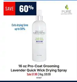 Ren’s Pets Depot 16 oz Pro-Coat Grooming Lavender Quick Wick Drying Spray offer