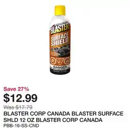 Bumper to Bumper BLASTER CORP CANADA BLASTER SURFACE SHLD 12 OZ offer