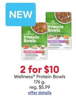 Petsmart 2 for $10 Wellness Protein Bowls 176 g offer