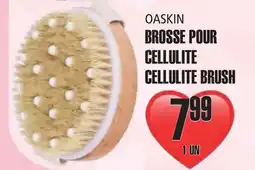 Marches Tau OASKIN BROSSE POUR CELLULITE offer