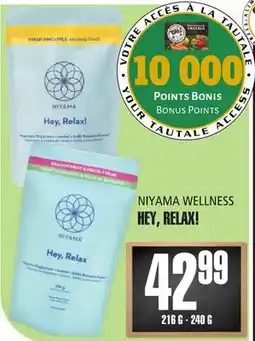 Marches Tau NIYAMA WELLNESS HEY, RELAX! offer