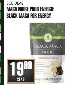 Marches Tau MACA NOIRE POUR ENERGIE ECOIDEAS offer