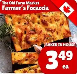 The Old Farm Market The Old Farm Market Farmer's Focaccia offer