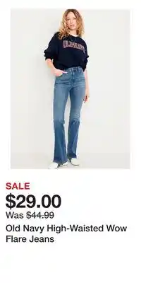 Old Navy Old Navy High-Waisted Wow Flare Jeans offer