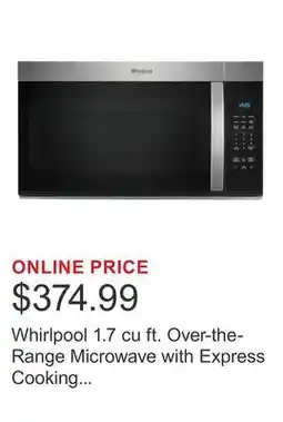 Costco Whirlpool 1.7 cu ft. Over-the-Range Microwave with Express Cooking Buttons, 300 CFM offer