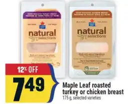 Marché Adonis MapleLeaf roasted turkey or chicken breast offer