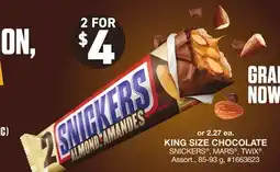 Giant Tiger KING SIZE CHOCOLATE SNICKERS , MARS , TWIX offer