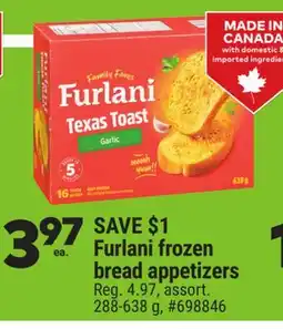 Giant Tiger Furlani frozen bread appetizers offer