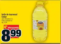 Super C huile de tournesol Cedar | Cedar sunflower oil offer