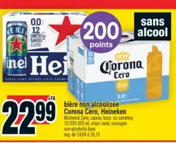 Super C BIÈRE NON ALCOOLISÉE CORONA CERO, HEINEKEN | NON-ALCOHOLIC BEER offer
