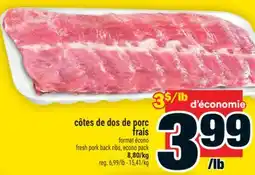 Super C côtes de dos de porc frais | fresh pork back ribs offer