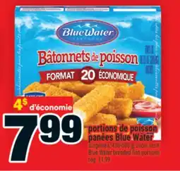 Super C portions de poisson panées BlueWater | BlueWater breaded fish portions offer