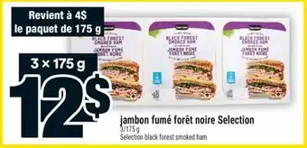 Super C JAMBON FUMÉ FORÊT NOIRE SELECTION | SELECTION BLACK FOREST SMOKED HAM offer