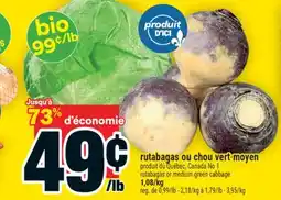 Super C rutabagas ou chou vert moyen |rutabagas or medium green cabbage offer