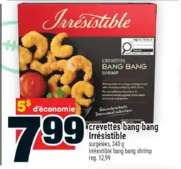 Super C crevettes bang bang Irrésistible | Irrésistible bang bang shrimp offer