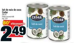 Super C lait de noix de coco Cedar | Cedar coconut milk offer