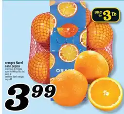Marché Richelieu ORANGES NAVEL SANS PÉPINS | SEEDLESS NAVEL ORANGES offer