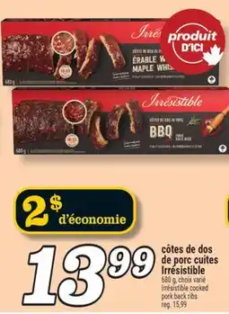 Marché Richelieu CÔTES DE DOS DE PORC CUITES IRRÉSISTIBLE | IRRÉSISTIBLE COOKED PORK BACK RIBS offer