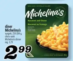 Marché Richelieu DÎNER MICHELINA'S | MICHELINA'S DINNER offer