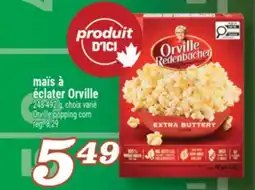Marché Richelieu MAÏS À ÉCLATER ORVILLE | ORVILLE POPPING CORN offer