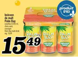 Marché Richelieu BOISSON DE MALT PALM BAY | PALM BAY MALT DRINK offer