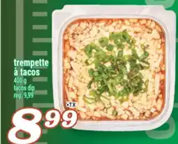 Marché Richelieu TREMPETTE À TACOS | TACOS DIP offer