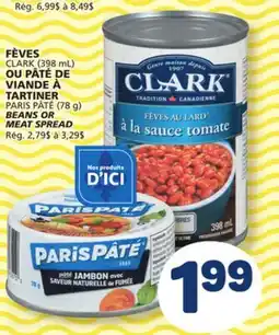 Marché Bonichoix CLARK (398 mL), PARIS PÂTÉ (78 g) BEANS OR MEAT SPREAD offer