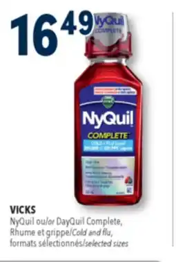 Familiprix VICKS NyQuil or DayQuil Complete Cold and flu, selected sizes offer
