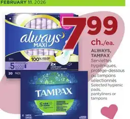 Proxim ALWAYS, TAMPAX Selected hygienic pads, pantyliners or tampons offer