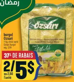 Marché Adonis Burgol Ozsari | Ozsari burgol offer