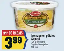 Marché Adonis Fromage en pétales Saputo | Saputo cheese petals offer