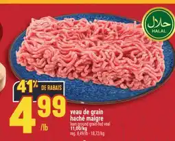 Marché Adonis VEAU DE GRAIN HACHÉ MAIGRE | LEAN GROUND GRAIN-FED VEAL offer