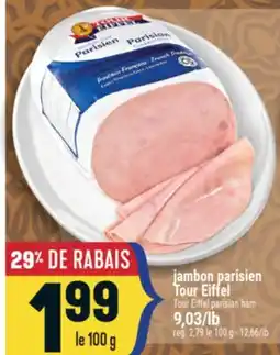 Marché Adonis JAMBON PARISIEN TOUR EIFFEL | TOUR EIFFEL PARISIAN HAM offer