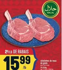 Marché Adonis CÔTELETTES DE VEAU DE GRAIN | GRAIN VEAL CHOPS offer