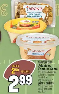 Marché Adonis TREMPETTES ADONIS OU FONTAINE SANTÉ | ADONIS OR FONTAINE SANTÉ DIPS offer