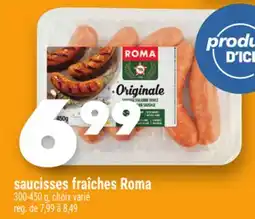 Marche Ami SAUCISSES FRAÎCHES ROMA offer