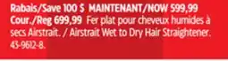 Canadian Tire Airstrait Wet to Dry Hair Straightener offer