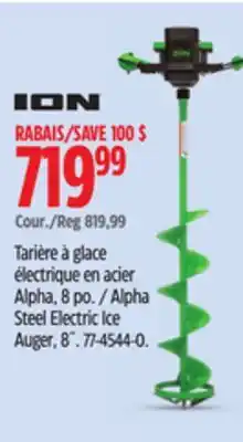 Canadian Tire ION Alpha Steel Electric Ice Auger offer