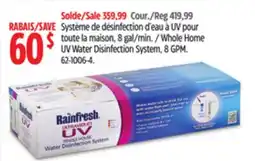 Canadian Tire RAINFRESH Whole Home UV Water Disinfection System offer