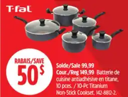 Canadian Tire T-fal 10-Pc Titanium Non-Stick Cookset offer
