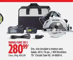 Canadian Tire MAXIMUM 40V Brushless 7 1⁄4˝ Circular Saw Kit offer