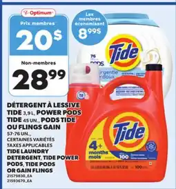 Provigo TIDE LAUNDRY DETERGENT, TIDE POWER PODS, TIDE PODS OR GAIN FLINGS offer