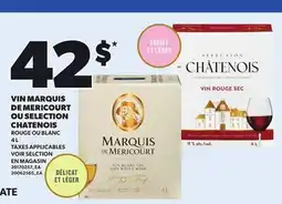 Provigo VIN MARQUIS DE MERICOURT OU SELECTION CHATENOIS offer