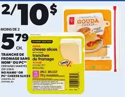 Provigo NO NAME OR PC CHEESE SLICES offer