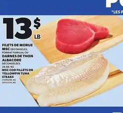 Provigo MSC COD FILLETS OR YELLOWFIN TUNA STEAKS offer