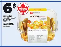 Provigo PC CLUB SIZE NAAN DIPPERS offer