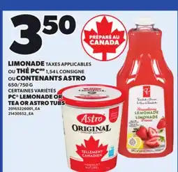 Provigo PC LEMONADE, 1,54 L OR TEA OR ASTRO TUBS, 650/750 G offer