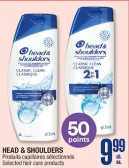 Jean Coutu HEAD & SHOULDERS Selected hair care products offer