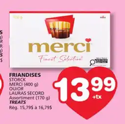 Marches Tradition STORCK MERCI (400 g) OR LAURAS SECORD Assortiment (170 g) TREATS offer