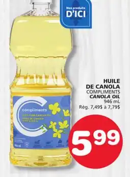 Marches Tradition COMPLIMENTS CANOLA OIL offer